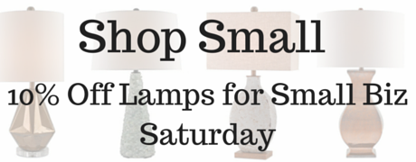 Shop Small: 10% off Lamps for Small Business Saturday