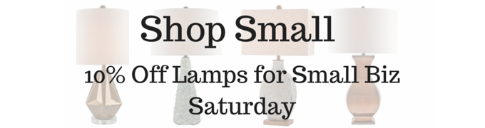 Shop Small: 10% off Lamps for Small Business Saturday